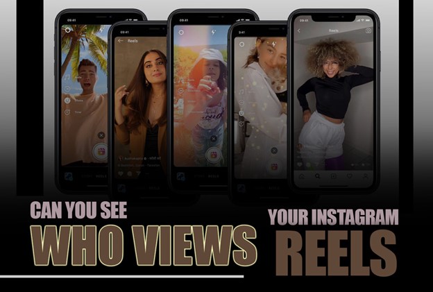 Can You See Who Views Your Instagram Reels? 13 Can You See Who Views Your Instagram Reels
